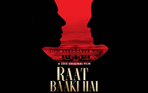 Official poster of `Raat Baaki Hai`, a Hindi drama web-series (Release - November 20, 2020)